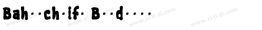 Bahnschrift Bold字体转换